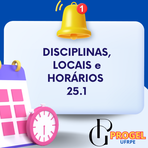 DISCIPLINAS (2139), LOCAIS E HORÁRIOS  -  PROGEL -  Semestre 2025.1