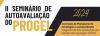 SEMINÁRIO DE AUTOAVALIAÇÃO DO PROGEL
