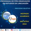Edital do Processo Seletivo para Mestrado em Estudos da Linguagem (PROGEL)